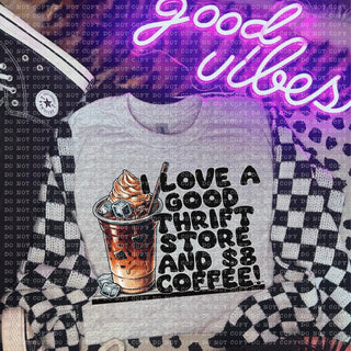 Thrift Stores and 8 Dollar Coffee Shirt