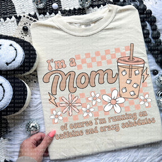 Im A Mom Shirt