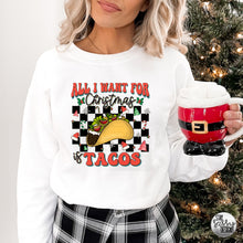 Load image into Gallery viewer, All I Want For Christmas Is Tacos (Multiple Shirt Styles)
