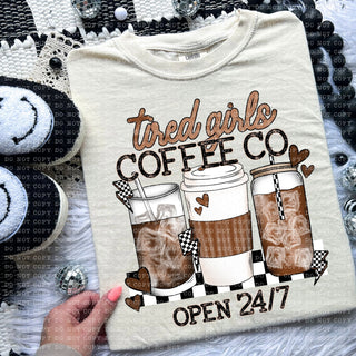 Tired Girls Coffee Shirt