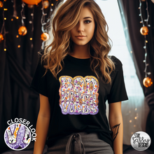 Load image into Gallery viewer, Faux Glitter Bad Witch Vibes (Multiple Shirt Styles)
