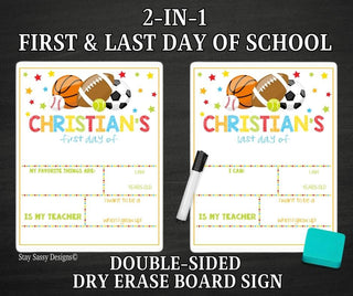 Sports 2 in 1 First/Last Day Of School Dry Erase Sign