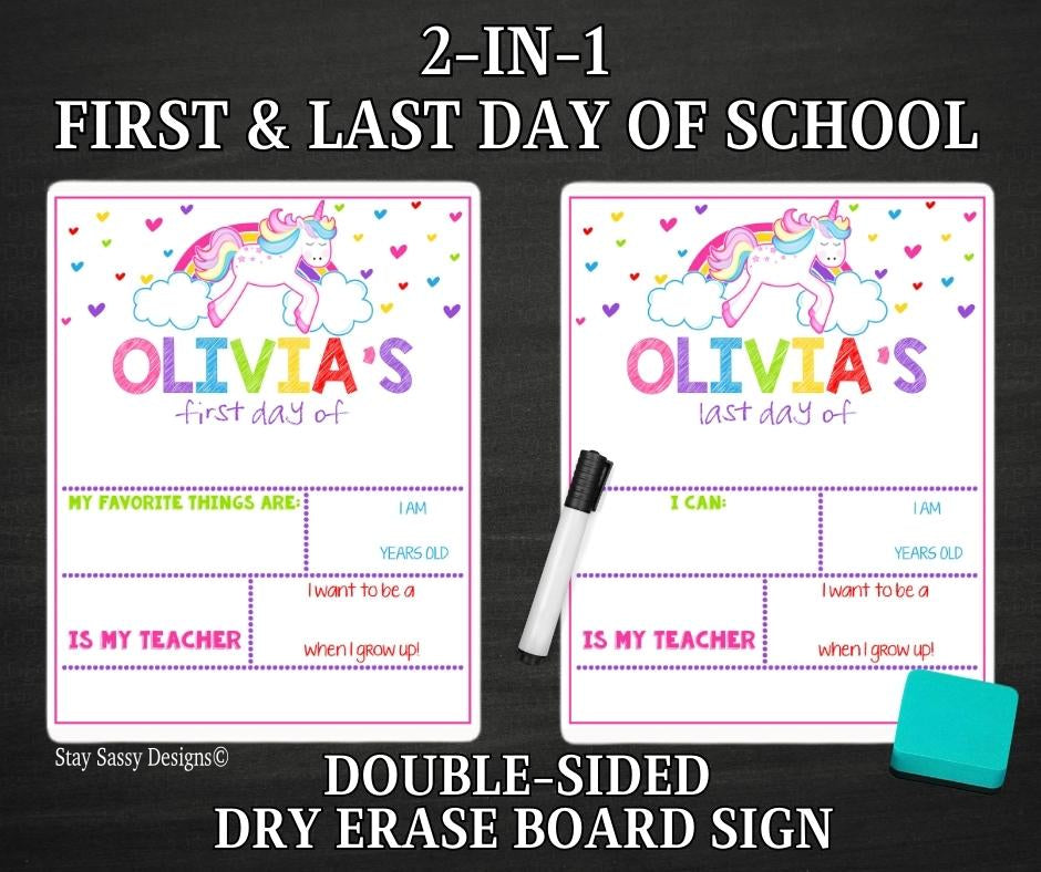 Unicorn 2 in 1 First/Last Day Of School Dry Erase Sign