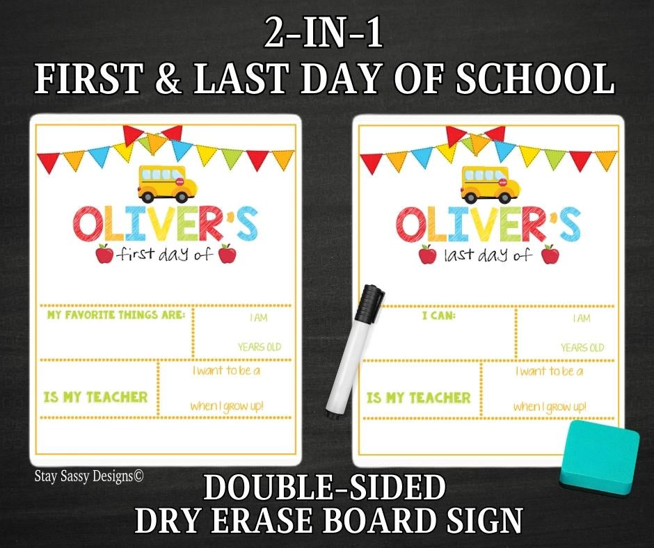 School Bus 2 in 1 First/Last Day Of School Dry Erase Sign