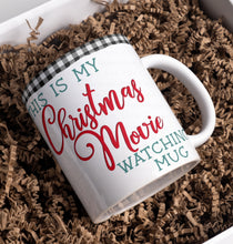Load image into Gallery viewer, This Is My Christmas Movie Watching Mug
