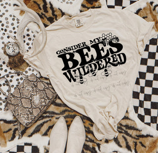 Consider My Bees Wildered Shirt