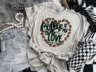 Coffee Is My Love Language Shirt