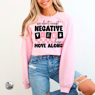 Negative Vibes Shirt