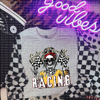 Sorry I Can't I'm Racing Shirt