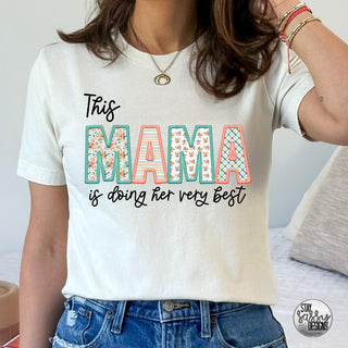 Spring This Mama Is Doing Her Very Best (Faux Embroidery) Shirt