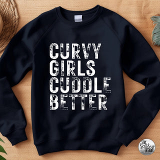 Curvy Girls Cuddle Better (Multiple Shirt Styles)
