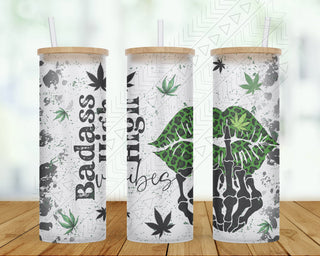 Badass High Vibes Tumbler