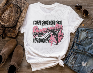 Hardcore Gymnastics Mom Shirts & Tops
