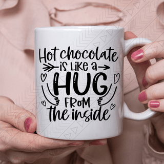 Hot Chocolate Hug Ceramic Mug 11Oz Mug