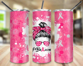 #Believe Breast Cancer Awareness Tumbler
