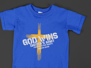 God Wins - Dakota's Army T-Shirt