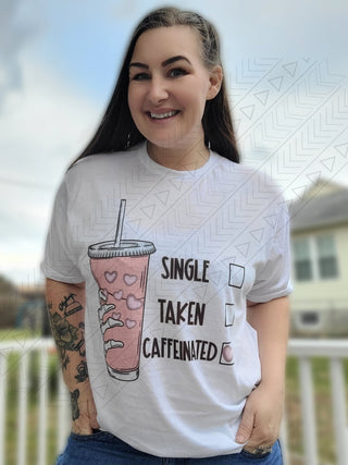 Single Taken Caffeinated Shirts & Tops