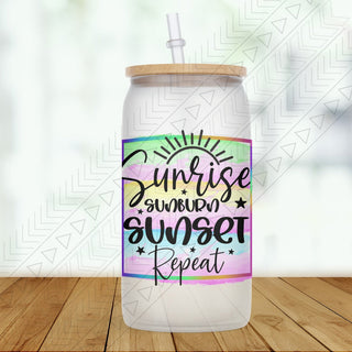 Sunrise Sunburn Sunset Repeat Glass Can