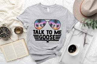 Talk To Me Goose Tee (Multiple Colors Available)