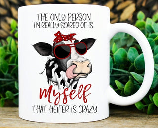 That Heifer Is Crazy Mug