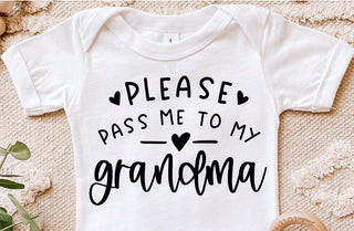 Pass Me To Grandma Onesie