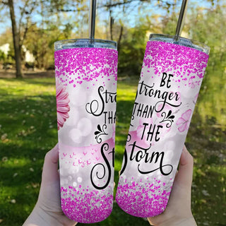 Be Stronger Than The Storm Breast Cancer Tumbler