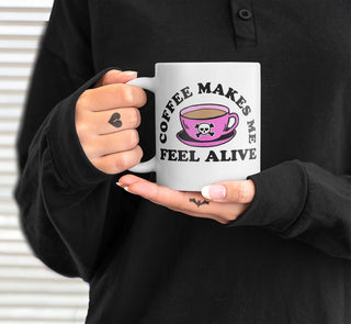 Coffee Makes Me Feel Alive Mug