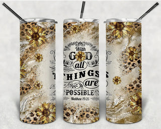 With God All Things Are Possible Tumbler