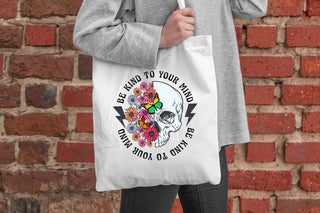 Be Kind To Your Mind Tote