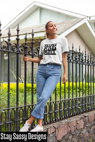 Trust God & Chill Tee