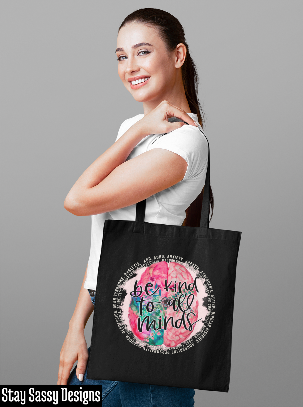 Be Kind To All Minds Tote